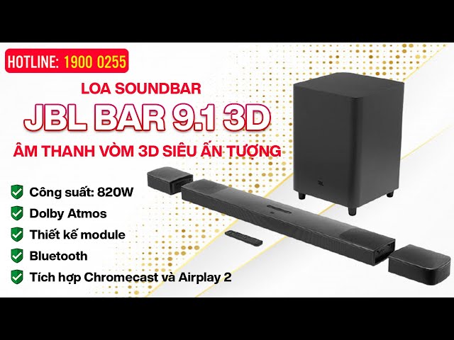 Loa Soundbar JBL BAR 9.1 3D - Âm thanh vòm 3D, 820W, Dolby Atmos, Chromecast và Airplay 2, Bluetooth