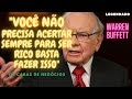 OS CONSELHOS DE WARREN BUFFETT QUE VÃO MUDAR SEU FUTURO(LEGENDADO EM PORTUGUÊS)