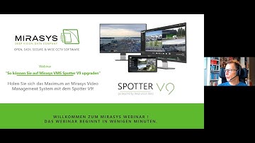 GE Mirasys Webinar "So aktualisieren Sie auf Mirasys VMS Spotter V9"