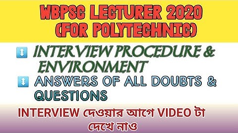 WBPSC LECTURER (POLYTECHNIC) 2020 II ONGOING INTERVIEW II ANSWERS OF ALL DOUBTS & QUESTIONS