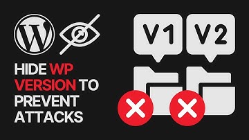 How To Hide Your WordPress Version to Prevent SQL Injection Attacks?