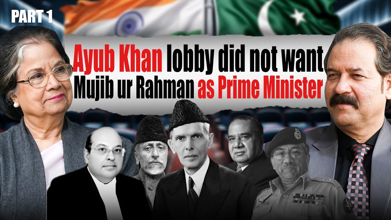 Ayub Khan’s lobby did not want Mujib ur Rahman as Prime Minister