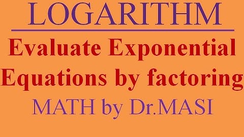 How to Solve Exponential Equations by Factoring?