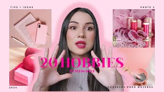 20 Hobbies FEMENINOS 🎀Parte 2 | Femininitybible