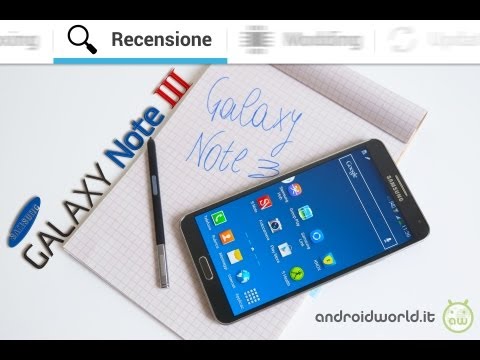 Samsung Galaxy Note 3, recensione in italiano by AndroidWorld.it