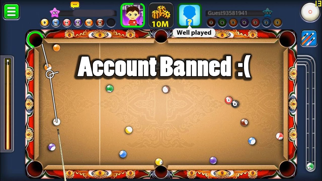 8 Ball Pool- Account Banned For Freakin' Bullshit Reason :( - 