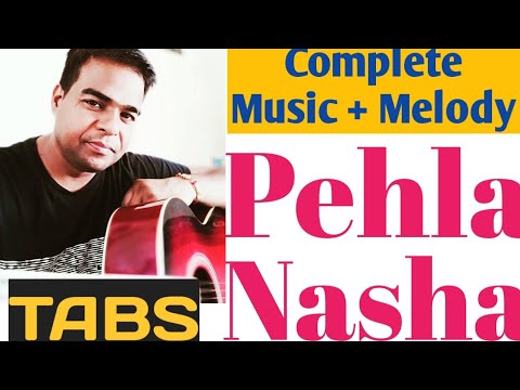 Pehla Nasha Guitar Lesson Tabs Melody+Music+Lyrics Romantic Song Easy & Best Tutorial