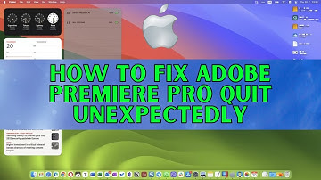 How To Fix Adobe Premiere Pro Quit Unexpectedly On MacOS (2025)