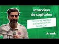 Interview de capitaine  krank club facilite la vie de tony