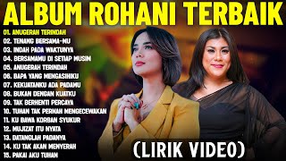 Download Lagu Lagu Rohani Kristen Regina Ivanova \u0026 Putri Siagian Full Album (Lirik Video) Lagu Rohani Terbaik 2025 MP3