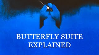BUTTERFLY SUITE Explained By WPC - William Patrick Wednesday