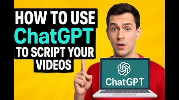 How to Use ChatGPT to Script Your Videos