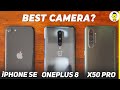 OnePlus 8 vs iPhone SE 2020 vs Realme X50 Pro camera comparison - no winners or losers here!