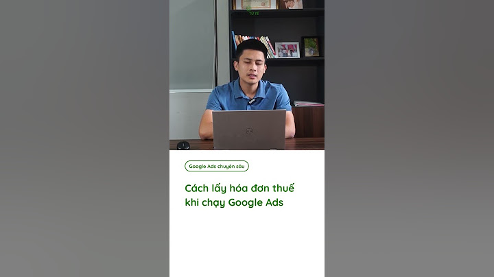 Cách xuất hóa đơn hàng tháng trong google adword năm 2024