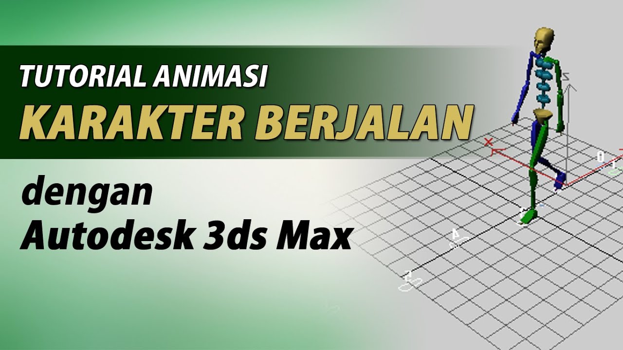 Tutorial Animasi Karakter Berjalan Dengan 3ds Max YouTube