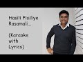 Hasili fisiliye  karaoke  aadhavan  lyrics  harris jayaraj  highquality  surya  nayanthara 