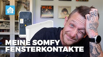 Mein Fazit zu Somfy Fensterkontakten - Integration in Home Assistant + Automationen!