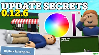 ALL of the SECRETS in the NEW 0.12.6 BLOXBURG Update!