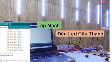 Chế Bộ Led Cầu Thang Tự Động Sáng Cực Dễ | Điện tử DAT