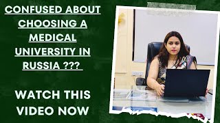 Are you confused about choosing a medical University in Russia?? Watch this video now.#mbbsinrussia