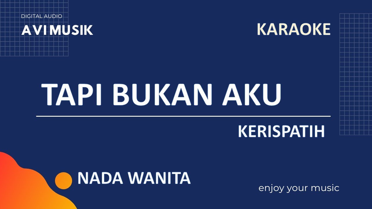 Tapi Bukan Aku - Kerispatih | Karaoke Nada WANITA | Avimusik