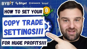 ⚙️ The BEST [Copy Trade SETTINGS] ESSENTIAL To Make Money Copy Trading!!! / How To Copy Trade??