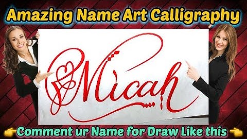 Micah Name Signature Calligraphy Status | How to Draw, Cursive Calligraphy with Cut Marker