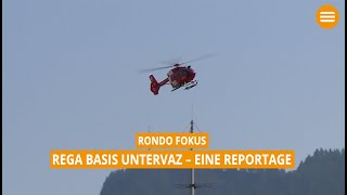 Rega Basis Untervaz – eine Reportage