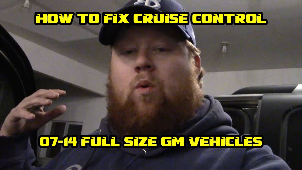 How To Fix Cruise Control 07-14 Gm Trucks