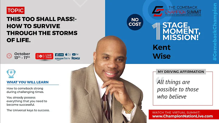 Kent Wise Presents This too shall pass!- How to su...