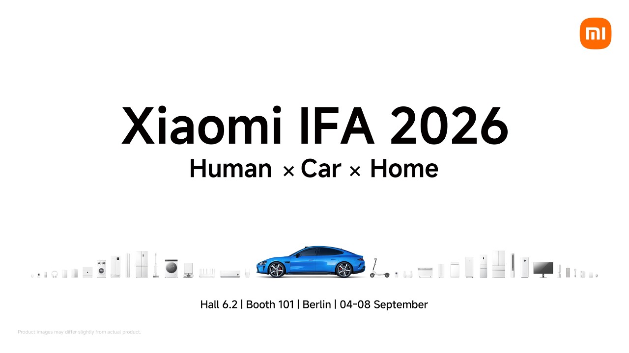 Xiaomi's IFA 2026 Event Is Its Biggest Ever — Here's Everything Announced for Europe