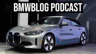 Bmwblog Podcast Ep. 52 — Exclusive Bmw I4 Test Drive