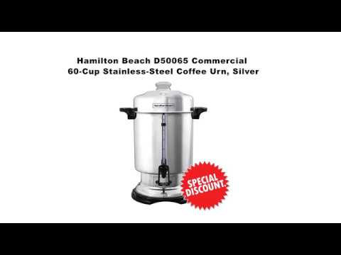 Hamilton Beach D50065 Commercial 60 Cup Stainless Steel Coffee Urn Silver Youtube