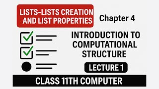 Celebrity Lists-List Creation and list properties | Chapter 4 Lecture 1 | Computational structure | class 11th Profile