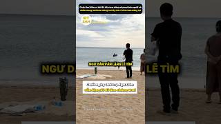 End of Day 17: Local Fishermen Quietly Continue Search for Missing Chinese Man