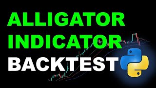 Inside The Alligator Trading Strategies With Advanced Analysis In Python by CodeTrading 8,151 views 1 month ago 16 minutes