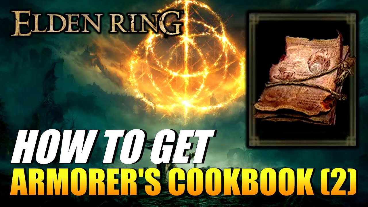 Elden Ring How To Get Armorer's Cookbook (2) (Crafting Recipe) YouTube