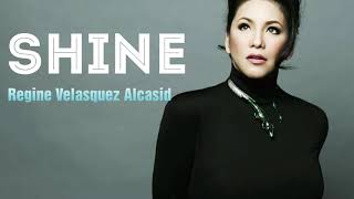 SHINE - Regine Velasquez [Lyrics]