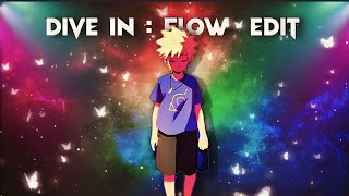 Dive In - Anime Mix Flow Editamv Free Preset Clips