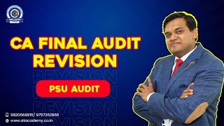 CA FINAL | AUDIT | REVISION | PSU AUDIT | BY CA CS AMIT TATED
