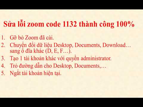 Sửa lỗi zoom code 1132 thành công 100%