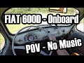 Fiat 600D - Onboard cam | no music