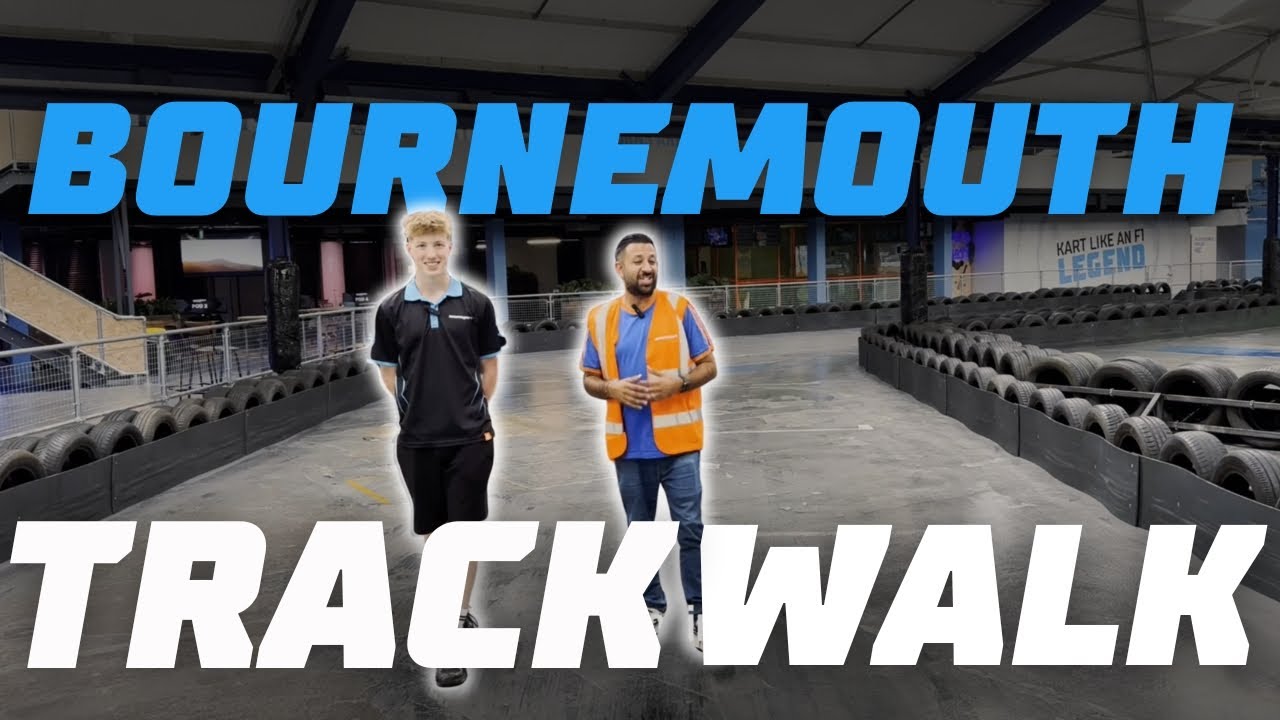 Go Karting TIPS for TeamSport Bournemouth - TRACK WALK - YouTube