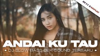 ANDAI KU TAU - UNGU , DIKY ANDIKA FT. BELLA MUSIC (REMIX) FULL BASS TERBARU