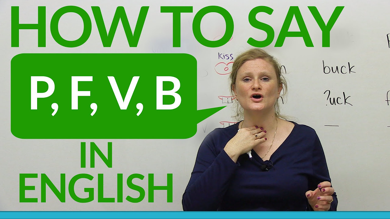 Speaking English How to say P F B V