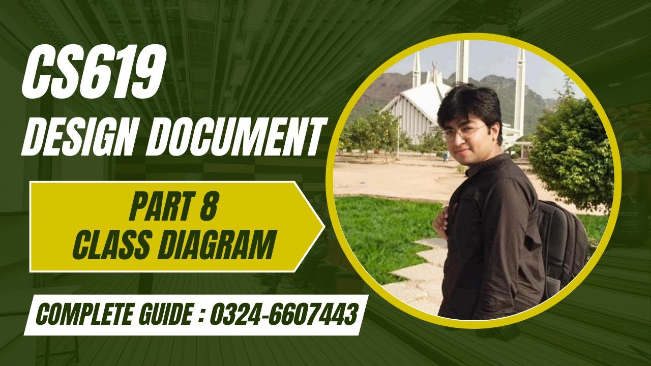 CS619 Design Document Complete Guide Fall 2025 || Part 8 || Class ...