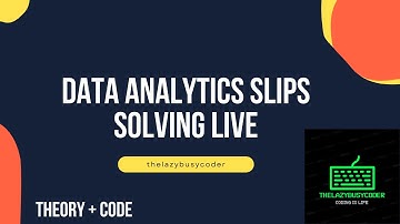 Solving Data Analytics slip questions TYBSC CS Part 2