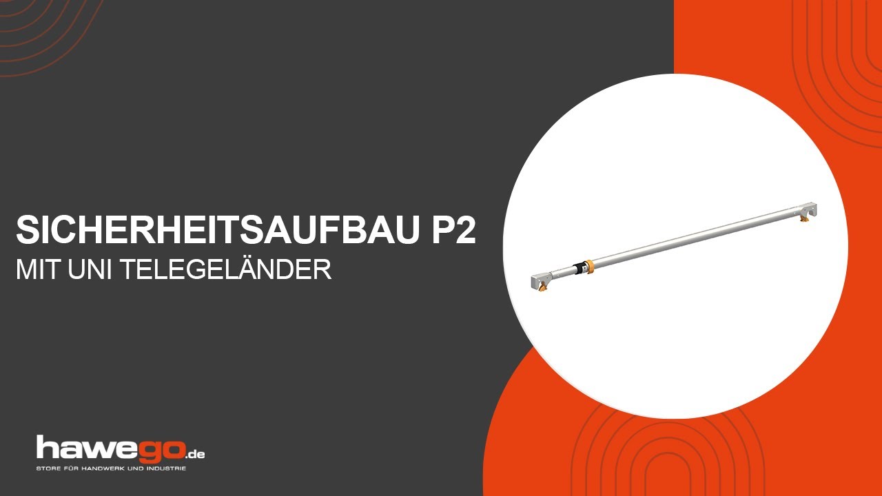 Layher Sicherheitsaufbau P2 mit Uni Telegeländer