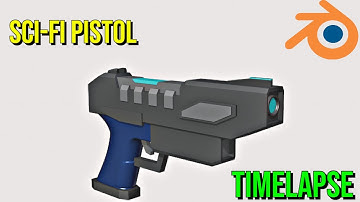 Sci-Fi Pistol Timelapse | Blender