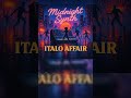 Italo Affair - Midnight Synth